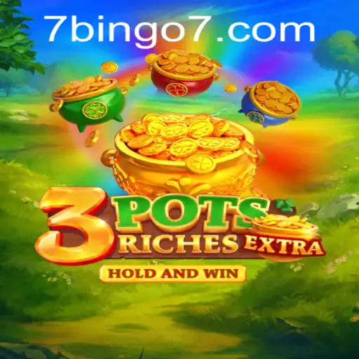 Unveiling the Thrills of 3potsExtra: The Ultimate BINGO7 Experience