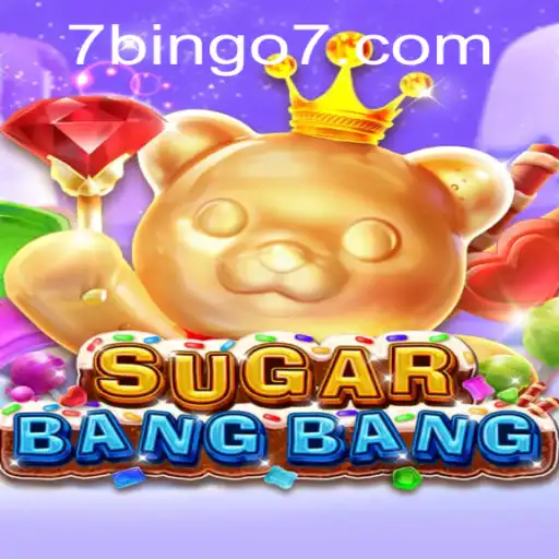 Unveiling the Exciting World of SUGARBANGBANG and its Unique BINGO7 Gameplay